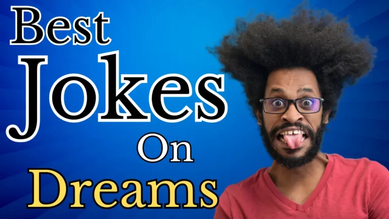50 Best Jokes on Dreams: the Funny Side of Our Nighttime Stories