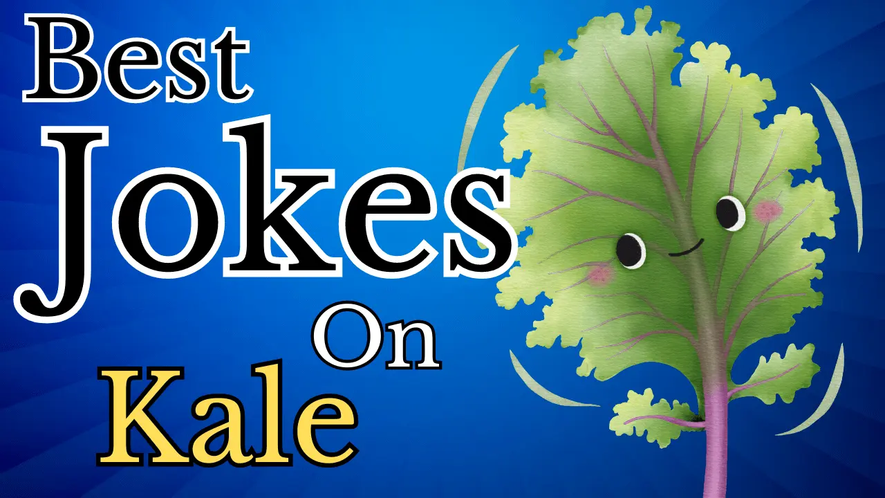 50 Best Kale Jokes & Puns - Jokes Madness